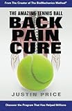 The Amazing Tennis Ball Back Pain Cure