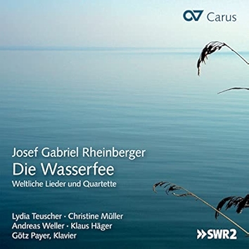 Josef Gabriel Rheinberger: Die Wasserfee
