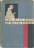 The Blue Book of Medal Stories (Rainbow Edition) B000LB7O8Y Book Cover