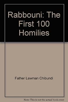 Paperback Rabbouni: The First 100 Homilies Book