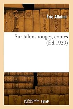 Paperback Sur talons rouges, contes [French] Book