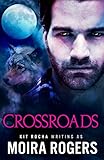 Crossroads (Southern Arcana, Book #2)