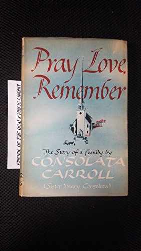 Pray love, remember; B0006AR67O Book Cover