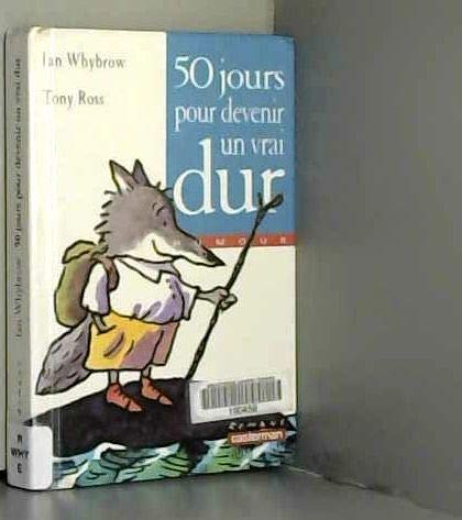 Cinquante jours pour devenir un vrai dur [French] 2203117583 Book Cover