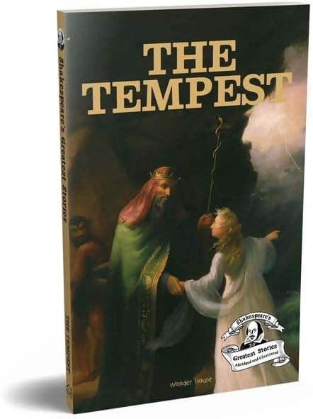 – The Tempest : Shakespeares Greatest Stories For Children (Abridged and Illustrated)