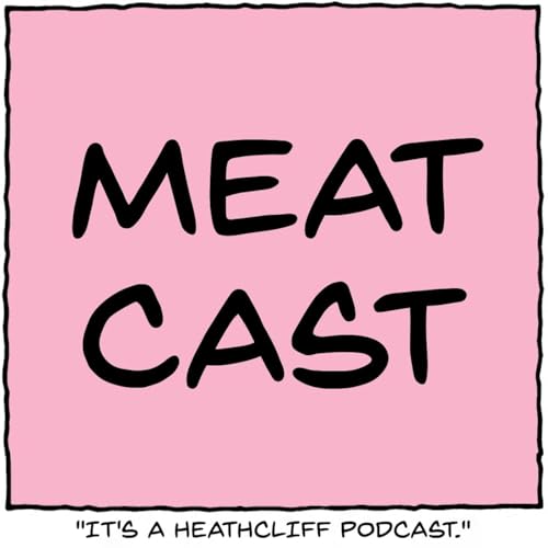 167: No, I Said "Meat Tooth"
