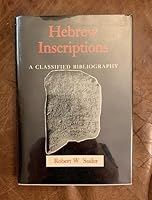 Hebrew Inscriptions: A Classified Bibliography 0941664015 Book Cover