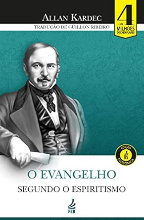 O evangelho segundo o espiritismo (Edição econômica)