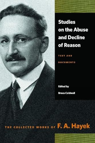 Liberty Fund - Studies on the Abuse and Decline of Reason: Text and Documents