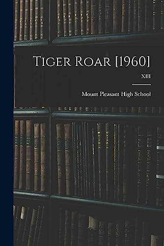 Tiger Roar [1960]; XIII