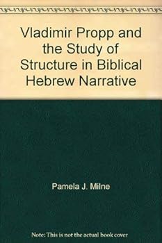 Paperback Vladimir Propp and the Study of Structure in Biblical Hebrew Narrative Book
