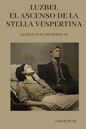 Luzbell. El ascenso de la Stella Vespertina