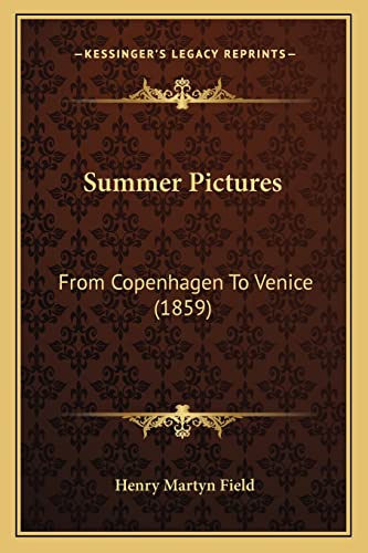 Summer Pictures: From Copenhagen To Venice (1859)