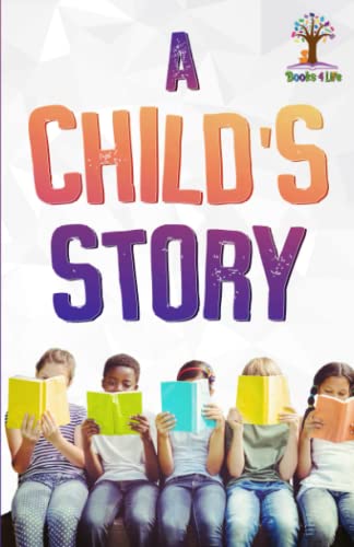 A CHILD'S STORY