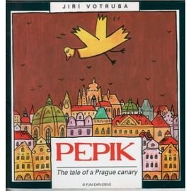 Paperback Pepik: The Tale of a Prague Canary Book