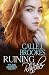 Ruining the Rancher (Masterson County Book 3)