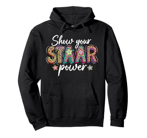 Show Your STAAR Power Leopard Teacher Funny Testing Day Pullover Hoodie