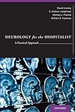 NEUROLOGY FOR HOSPITALIST P: A Practical Approach