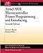 Atmel AVR Microcontroller Primer: Programming and Interfacing, Second Edition (Synthesis Lectures on Digital Circuits and Systems)