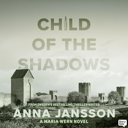 Child of the Shadows Audiobook By Anna Jansson, Mikaela Hincks - translator cover art