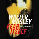 Fear Itself: A Fearless Jones Novel