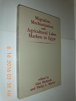 Paperback Migration, Mechanization, And Agricultural Labor Markets In Egypt Book