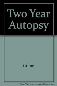 Paperback Two Year Autopsy (Surgeon General's Warning!/Good Book!) Book