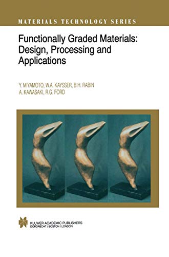 Functionally Graded Materials: Design, Processing and Applications: 5 (Materials Technology Series) view 2