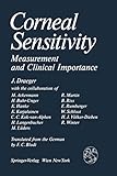Corneal Sensitivity: Measurement and Clinical Importance
