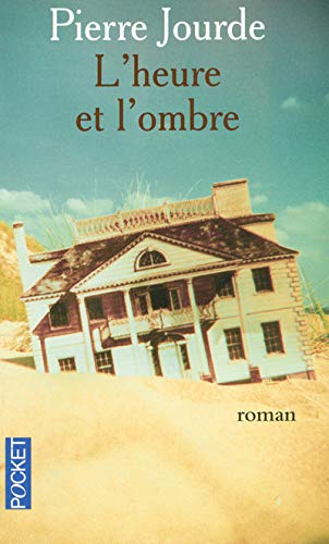 HEURE ET L OMBRE