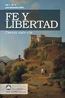 Fe y Libertad, Vol. 1, No. 2 172202481X Book Cover