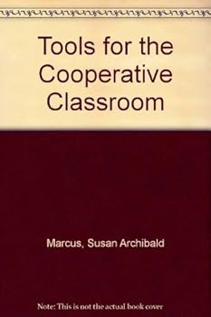 Paperback Tools for the Cooperative Classroom Book