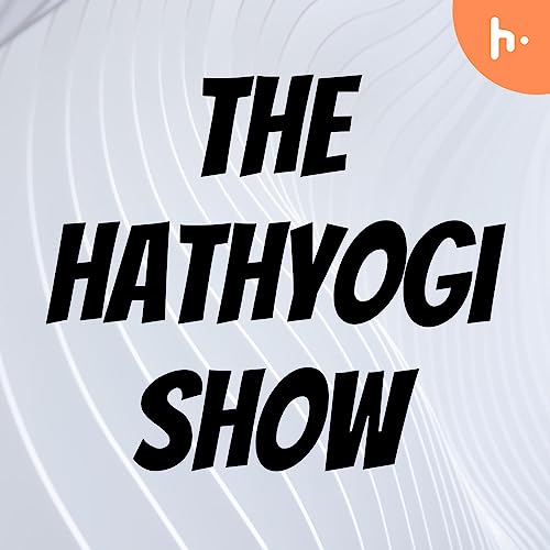 The Hathyogi Show cover art
