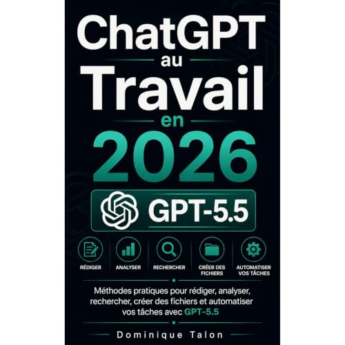 ChatGPT au Travail en 2026