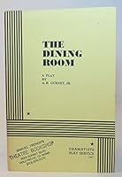 By A. R. Gurney - The Dining Room (11.1.1982) B00HTK1IVE Book Cover