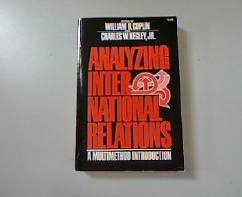 Analyzing International Relations: A Multimethod Introduction