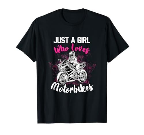 Just A Girl Who Loves Motorbikes Funny Motorcycle Rider T-Shirt