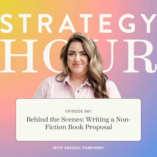 Page de couverture de 987: Behind the Scenes: Writing a Non-Fiction Book Proposal
