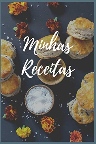 Minhas Receietas Caderno de Receitas Para Anotações - Presente Para Cozinheiros e Chefs de Cozinha 110 Folhas 15,24 x 22,86 cm (Portuguese Edition)