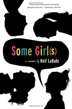 Paperback Some Girls by Neil LaBute (19-May-2005) Paperback Book