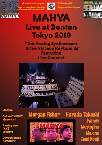 Electric Pimento Records - MAHYA: Live at BENTEN Tokyo 2018 “The Analog Synthesizers & The Vintage Keyboards” Featuring Live Concert [DVD]
