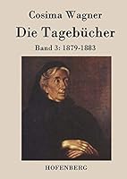 Die Tagebücher in drei Bänden: Band 1: 1869-1873 3843040486 Book Cover