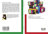 Televisione E Comunita 3639774256 Book Cover