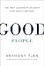Good People: The Only Leadership Decision That Really Matters