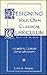 Designing Your Own Classical Curriculum: A Guide to Catholic Home Education