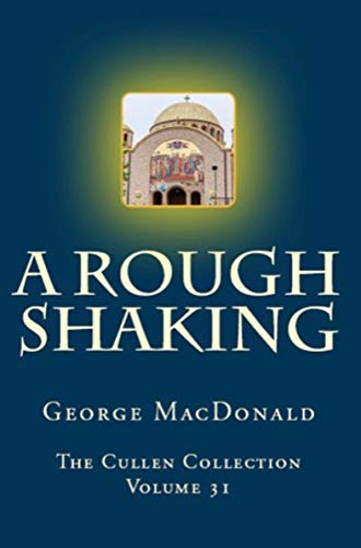 A Rough Shaking (The Cullen Collection Book 31) A Rough Shaking (The Cullen Collection Book 31)
