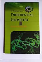A Textbook Of Differential Geometry [Paperback] CHAND DE 8184122055 Book Cover