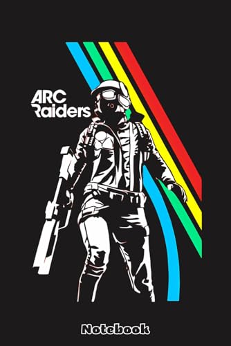 ARC Raiders Notebook: 120 Pages 6x9, Blank Lined Notebook, Journal, Diary, Note Pad, Writing Notes, For Students, Work or Personal Use