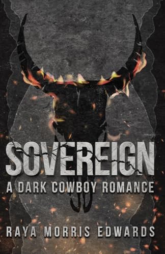 Sovereign: A Dark Cowboy Romance (The Discreet Sovereign Mountain Series)