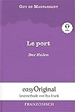 dobbertiner see ferienhaus  Le Port / Der Hafen (mit Audio) - Lesemethode von Ilya Frank: Ungekürzter Originaltext (French Edition)